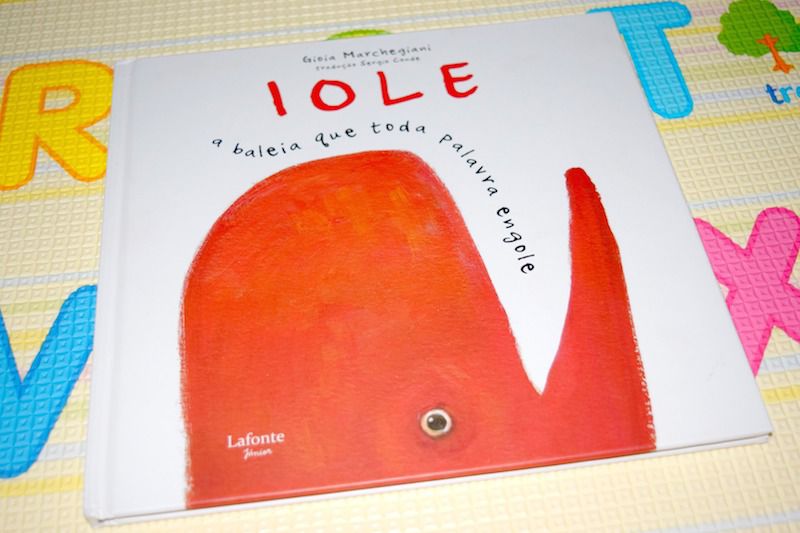 Livro Infantil: Iole, a baleia que toda palavra engole