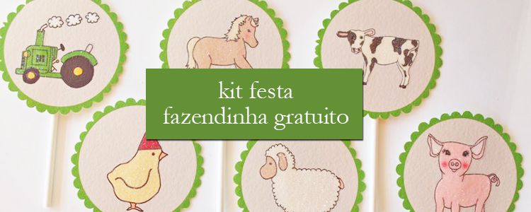 Kit festa infantil gratuito para download – Fazendinha