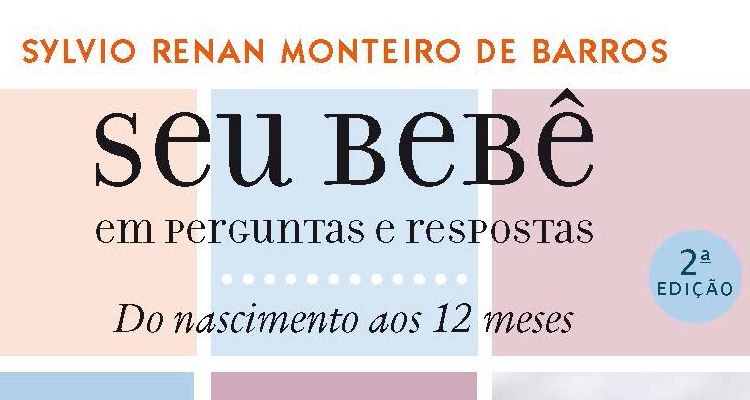Livro para pais de primeira viagem: Seu bebê em perguntas e respostas