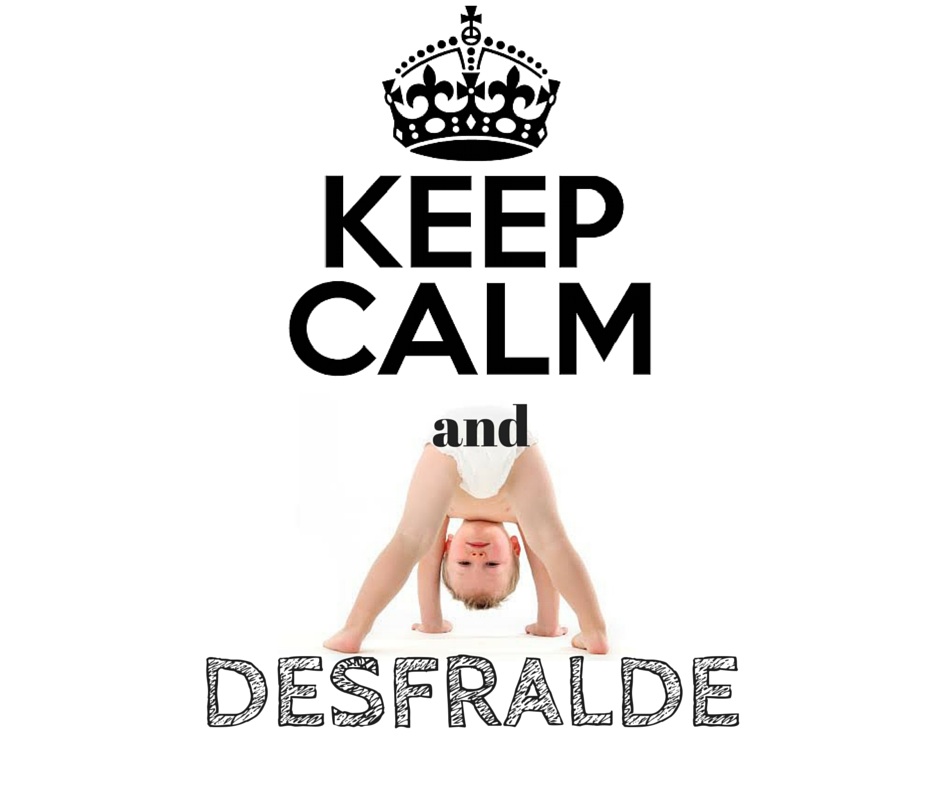 Keep calm and DESFRALDE!