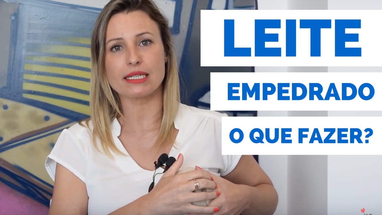 Amamentação – leite empedrado, o que fazer?