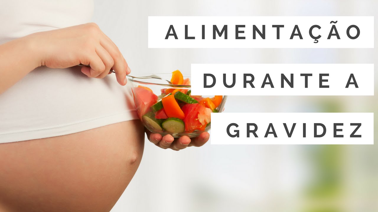 Vídeo – O que é importante na alimentação durante a gravidez?