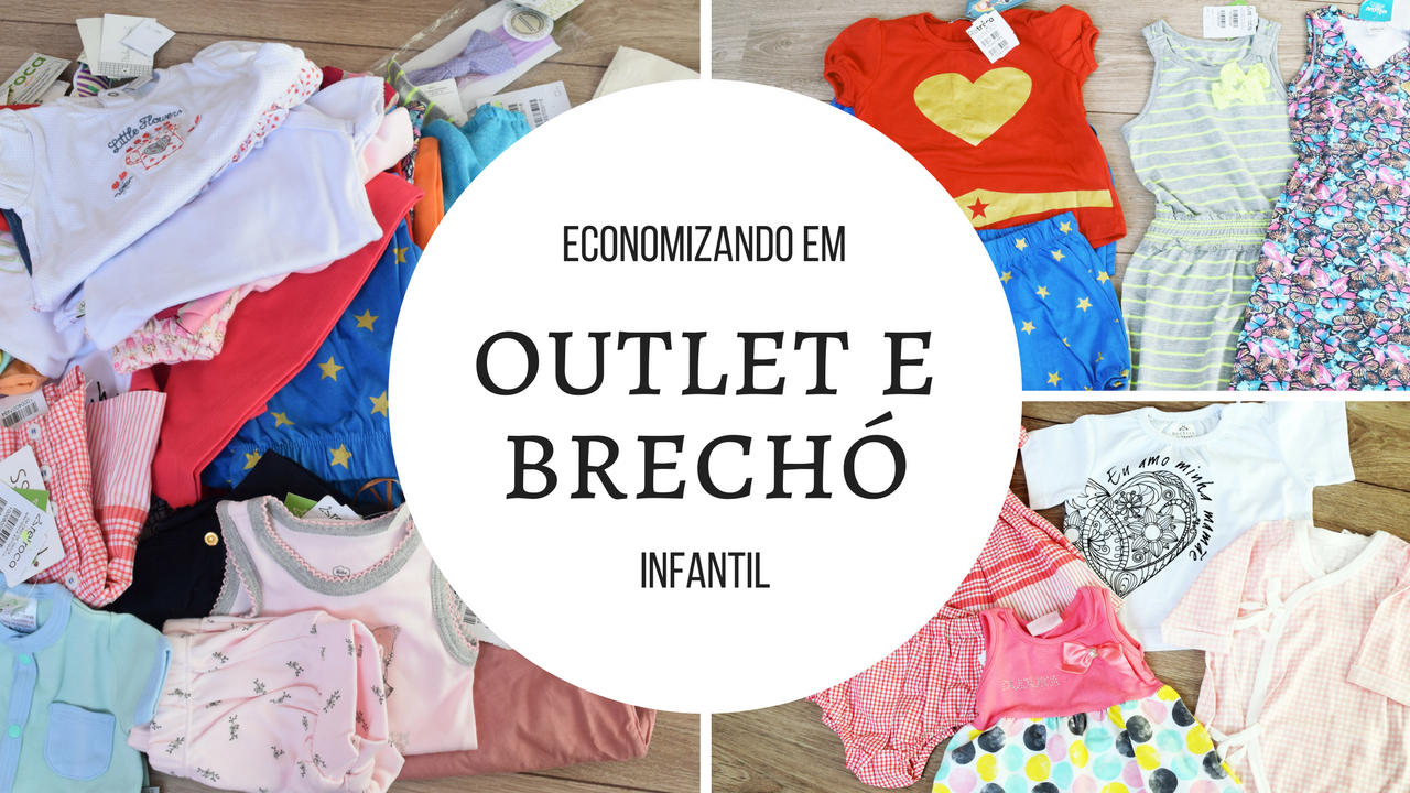 Vídeo: Comprinhas em Outlet e Brechó Infantil