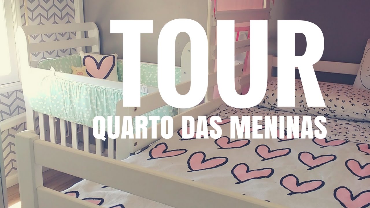 Vídeo: Tour – Quarto das meninas pronto! Finalmente!!