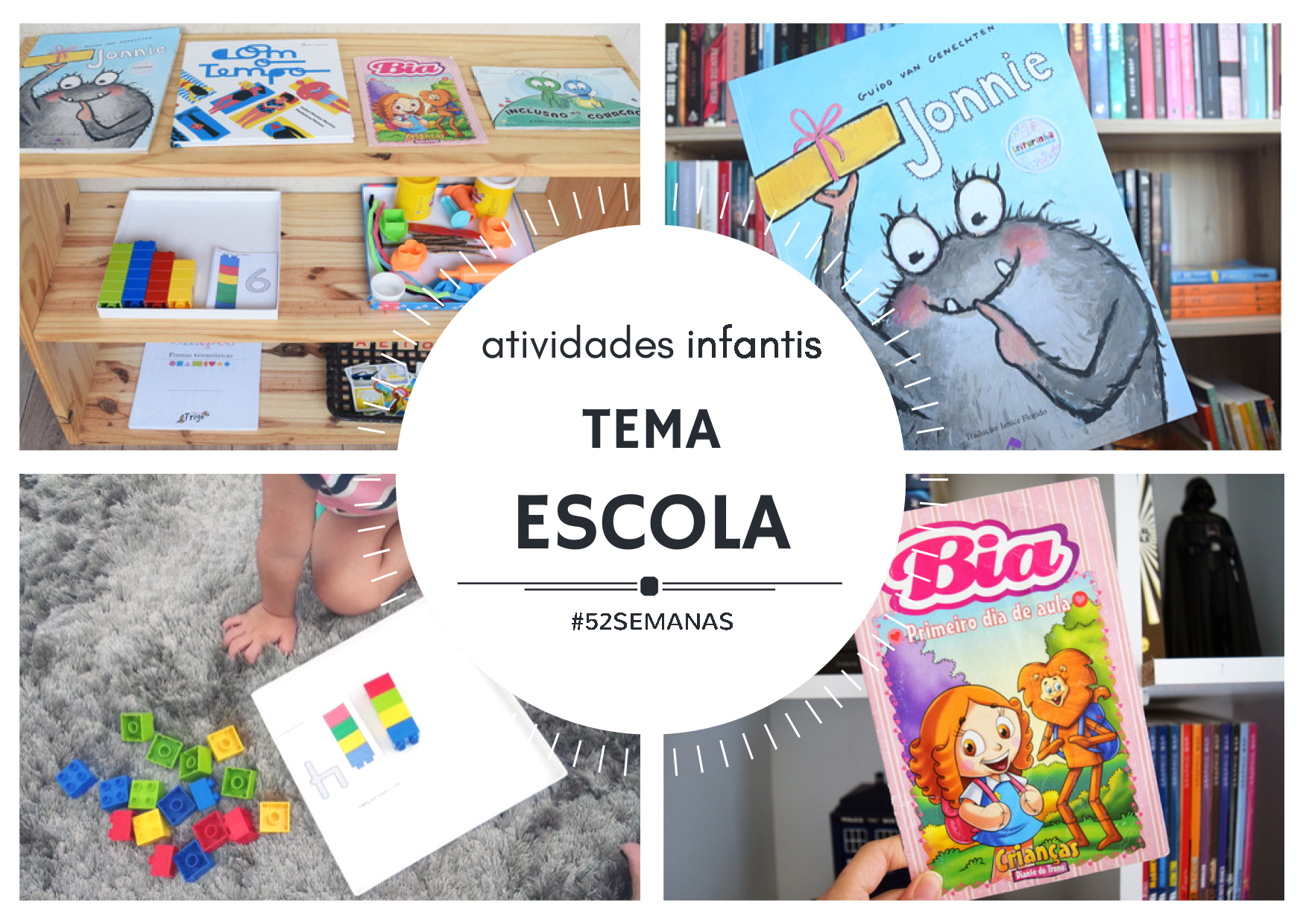 Atividades Infantis da semana com o tema escola – em clima de volta às aulas