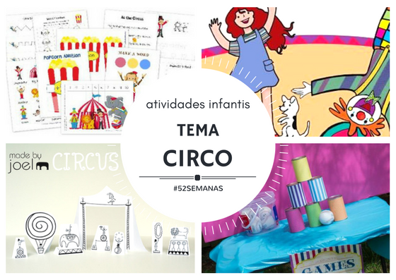 Atividades infantis da semana com o tema Circo