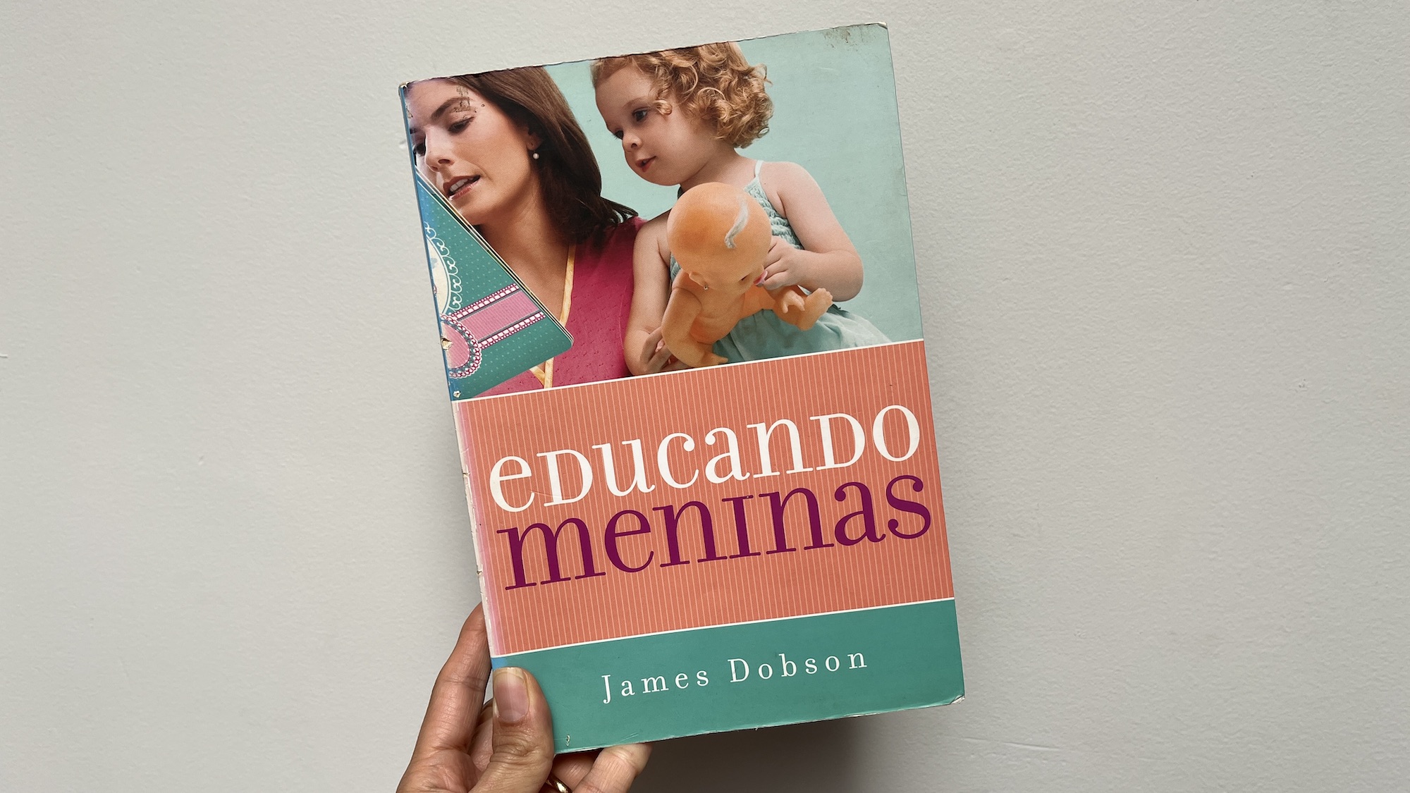 Resenha do livro Educando Meninas, de James Dobson