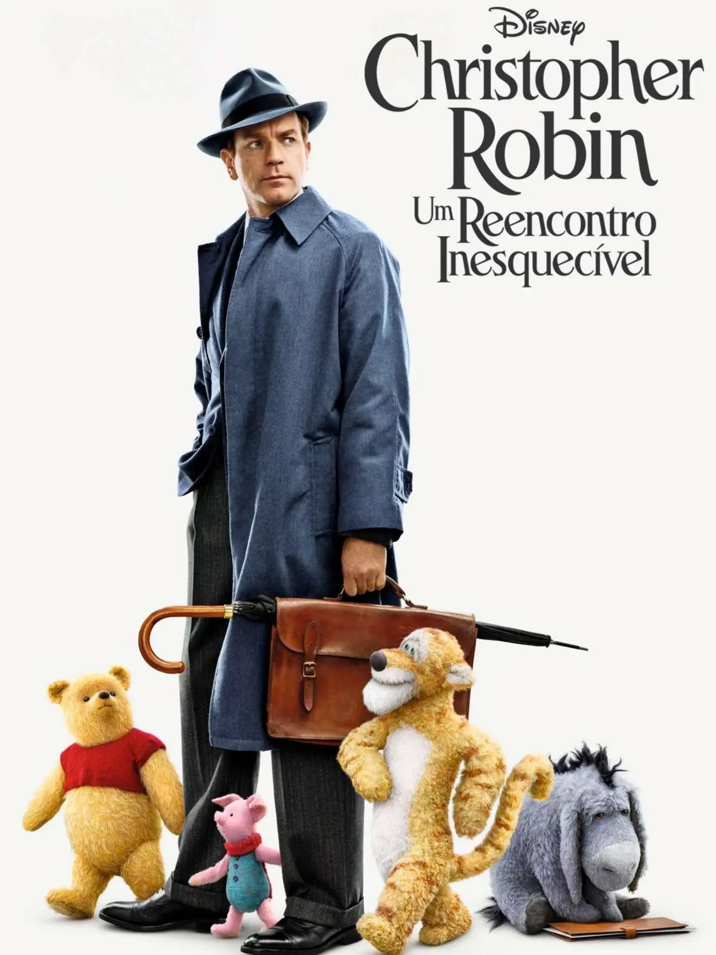 Pôster do filme Christopher Robin: Um Reencontro Inesquecível, com Christopher adulto ao lado do Ursinho Pooh e amigos